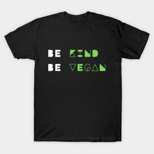 Be Kind Be Vegan T-Shirt